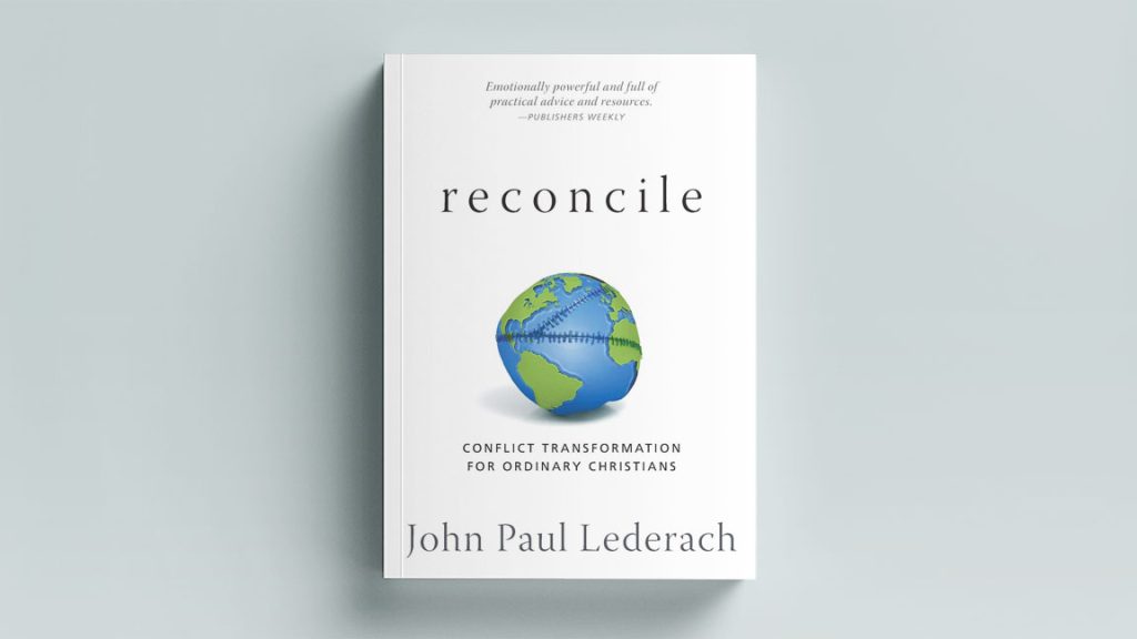 Reconcile: Conflict Transformation for Ordinary Christians